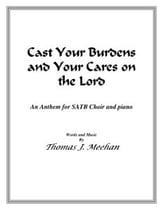 Cast Your Burdens and Your Cares on the Lord SATB choral sheet music cover